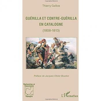 Guérilla et contre-guérilla en Catalogne (1808-1813)