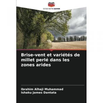 Muhammad, Ibrahim Alhaji: Brise-vent et variétés de millet perlé dans les zones arides