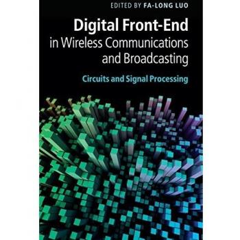 Cambridge University Press Digital Front-End in Wireless Communications and Broadcasting: Circuits and Signal Processing