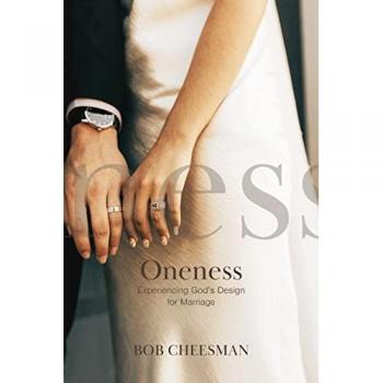 Oneness: Experiencing God's Design for Marriage