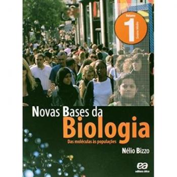 Novas bases da biologia - volume 1