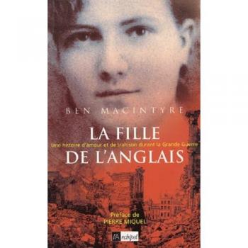 Ben Macintyre La Fille De L'Anglais