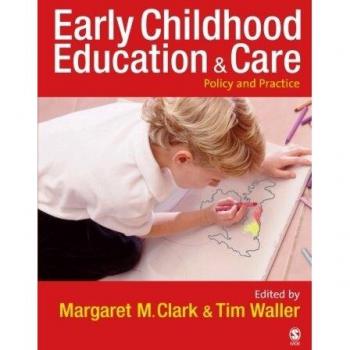 Early Childhood Education and Care: Policy and Practice by