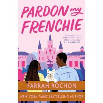 Pardon My Frenchie : The new enemies-to-lovers rom-com guaranteed to make you swoon!