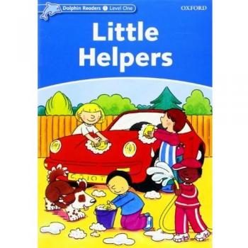 Dolphin Readers 1. Little Helpers. Intenational Edition