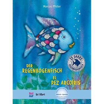 Der Regenbogenfisch, Deutsch-Spanisch