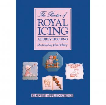 Holding, A.: The Practice of Royal Icing