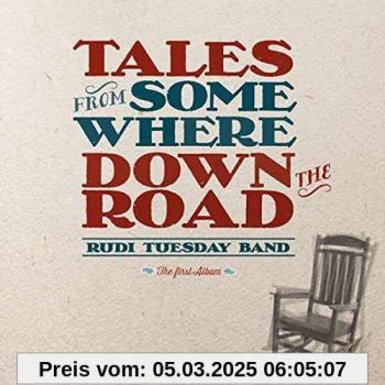 Tales from Somewhere Down the Road – Rudi Tuesday Band (12.08.2025, 05:03:07 h)