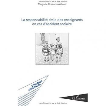 La responsabilité civile des enseignants en cas d'accident scolaire