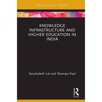 Knowledge Infrastructure and Higher Education in India