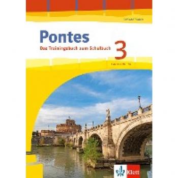Pontes 3 Gesamtband (ab 2020) - Das Trainingsbuch zum Schulbuch 3. Lernjahr