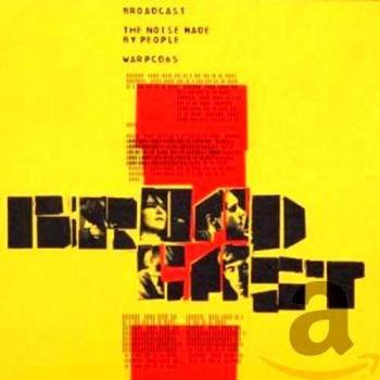 Broadcast - The Noise Made By People (Warp)