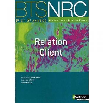 Relation Client Bts Nrc 1re Et 2e Années