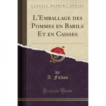L'Emballage des Pommes en Barils Et en Caisses