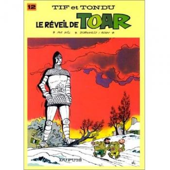 Tif et Tondu, tome 12 : Le Réveil de Toar