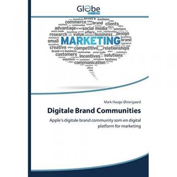 Østergaard, Mark Hauge: Digitale Brand Communities