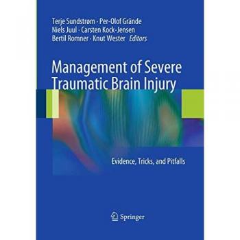 Management of Severe Traumatic Brain Injury