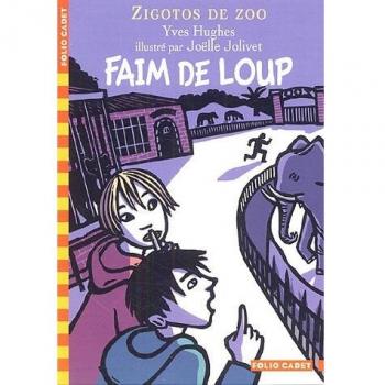 Zigotos de zoo : Faim de loup
