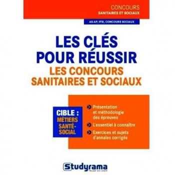 Les clés pour réussir les concours sanitaires et sociaux