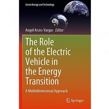 The Role of the Electric Vehicle in the Energy Transition