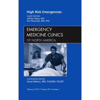Vitalsource Technologies, Inc. High Risk Emergencies, An Issue Of Emergency Medicine Clinics