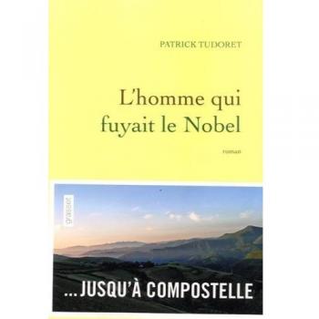 L'homme qui fuyait le Nobel