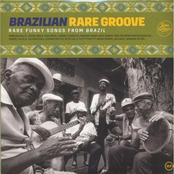 Various Artists - Brazilian Rare Groove: A Journey Through Funky Rhythms