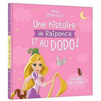DISNEY PRINCESSES - Une histoire de Raiponce et au dodo ! - Les amis de la forêt