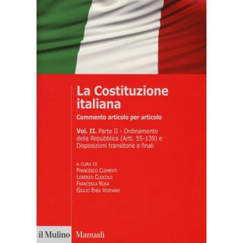 La Costituzione italiana. Commento articolo per articolo. Vol. 2