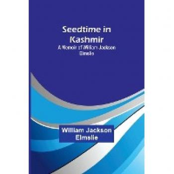 Seedtime in Kashmir