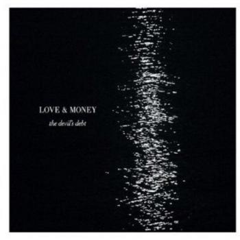 Love & Money The Devil's Debt (Vinyl LP) 12 Album