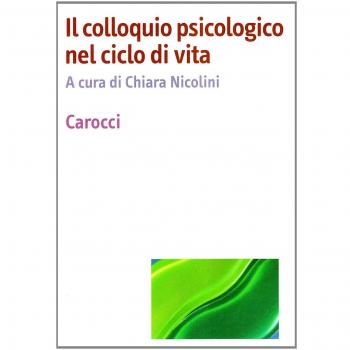 Il colloquio psicologico nel ciclo di vita