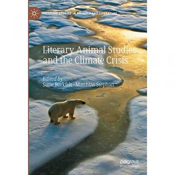 Literary Animal Studies and the Climate Crisis