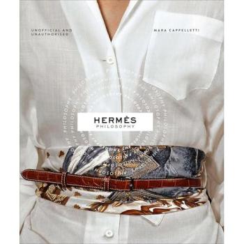 Mara Cappelletti Hermès Philosophy