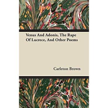Venus And Adonis, The Rape Of Lucrece, And Other Poems