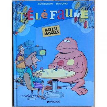 François Corteggiani Téléfaune : Tome 2, Ras Les Masques