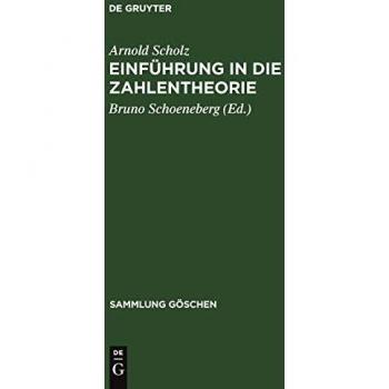 Einführung in die Zahlentheorie (Sammlung Göschen, 1131, Band 1131)