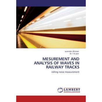MESUREMENT AND ANALYSIS OF WAVES IN RAILWAY TRACKS