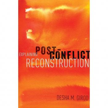 Explaining Post-Conflict Reconstruction
