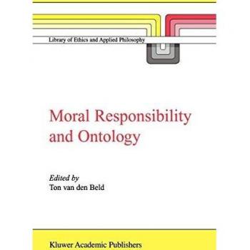 Moral Responsibility and Ontology