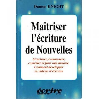 Maîtriser l'écriture de nouvelles