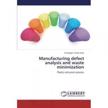 Manufacturing defect analysis and waste minimization