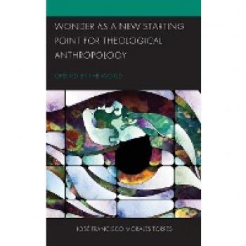 Wonder as a New Starting Point for Theological Anthropology