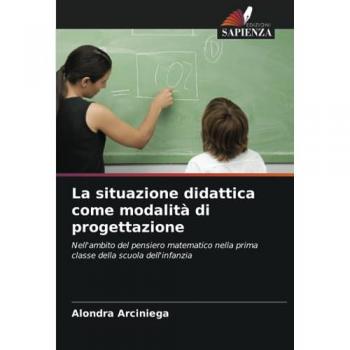 Arciniega, Alondra: La situazione didattica come modalità di progettazione
