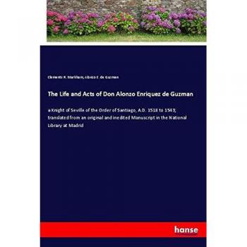 The Life and Acts of Don Alonzo Enriquez de Guzman