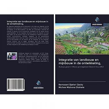 Integratie van landbouw en mijnbouw in de ontwikkeling,: Rubaya geval in Masisi grondgebied (Noord-Kivu DRC)