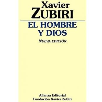 El Hombre Y Dios - Xavier Zubiri