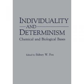 Individuality and Determinism
