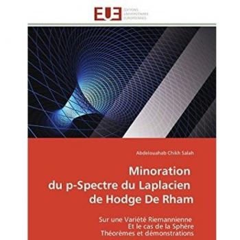 Minoration du p-Spectre du Laplacien de Hodge De Rham: Sur une Variété Riemannienne Et le cas de la Sphère Théorèmes et démonstrations