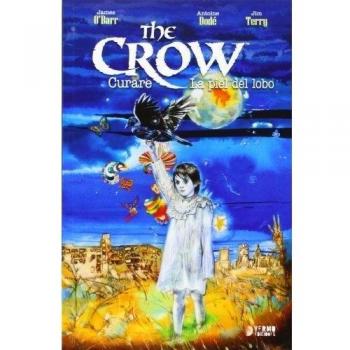 The Crow: Curare / Piel Lobo
